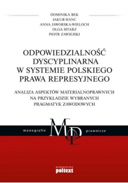 Odpowiedzialność dyscyplinarna w systemie polskiego prawa represyjnego