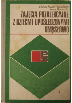 Zajęcia pozalekcyjne z dziećmi upośledzonymi umysłowo