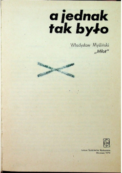A jednak tak było