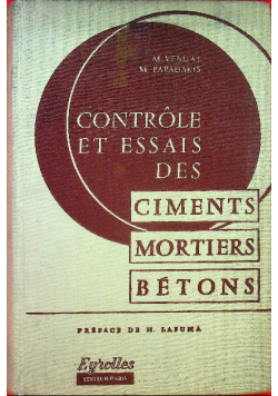 Controle et essais des ciments mortiers betons