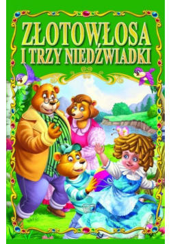 Złotowłosa i trzy niedźwiadki