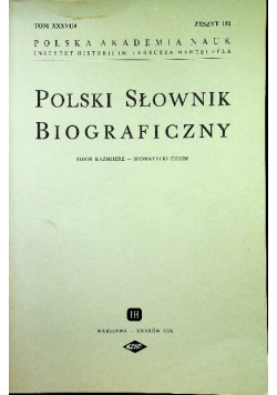 Polski Słownik Biograficzny Tom XXXVI /4  Zeszyt 151