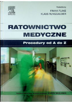 Ratownictwo medyczne Procedury od A do Z