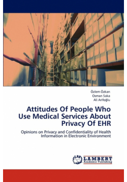 Attitudes of People Who Use Medical Services about Privacy of Ehr