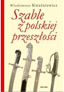 Szable z polskiej przeszłości
