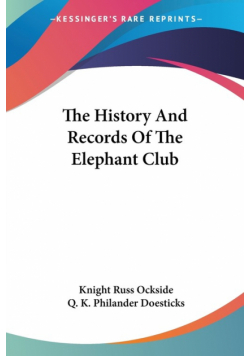 The History And Records Of The Elephant Club