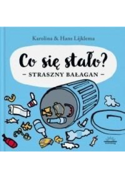 Co się stało? Straszny bałagan