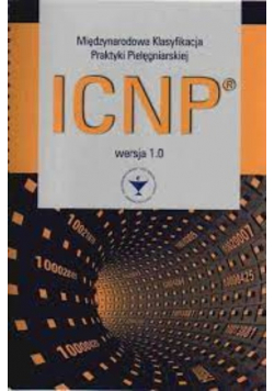 Międzynarodowa Klasyfikacja Praktyki Pielęgniarskiej ICNP
