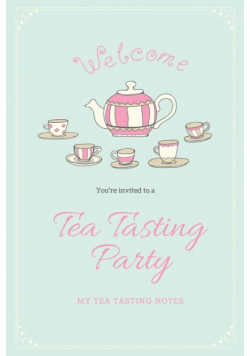 Tea Tasting Notes