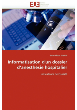 Informatisation d''un dossier d''anesthésie hospitalier