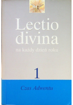 Lectio divina na każdy dzień roku 1 Czas Adwentu