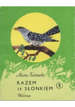 Razem ze słonkiem wiosna