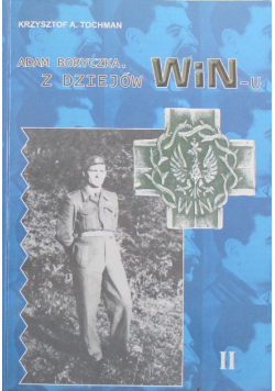 Adam Boryczka z dziejów WiNu Tom II