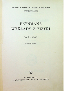 Feynmana wykłady z fizyki tom I część 1