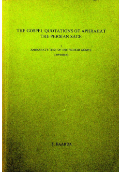 The gospel quotations of aphrahat