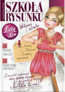 Lilla Lou Szkoła rysunku Włosy i ciało