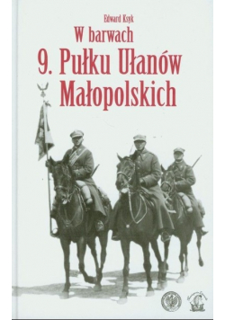 W barwach 9 Pułku Ułanów Małopolskich
