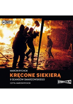 Kręcone siekierą. 9 seansów...Audiobook