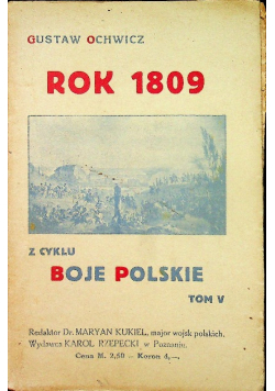 Rok 1809 z cyklu boje Polskie 1918r