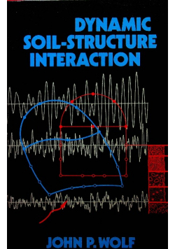 Dynamic Soil - Structure Interaction