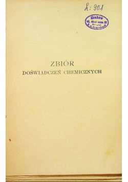 Zbiór doświadczeń chemicznych 1905r