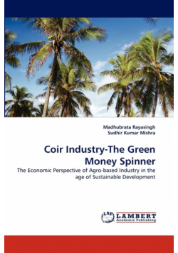 Coir Industry-The Green Money Spinner