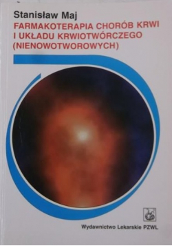 Farmakoterapia chorób krwi i układu krwiotwórczego nienowotworowych