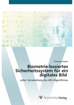 Biometrie-basiertes Sicherheitssystem für ein digitales Bild