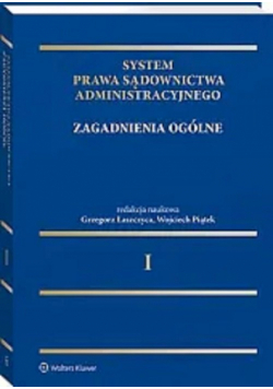 System Prawa Sądownictwa Administracyjnego Tom 1