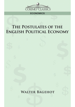 The Postulates of the English Political Economy