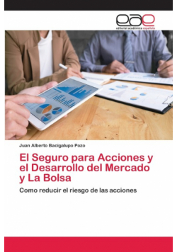 El Seguro para Acciones y el Desarrollo del Mercado y La Bolsa