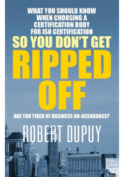 What You Should Know When Choosing A Certification Body For ISO Certification So You Don't Get Ripped Off