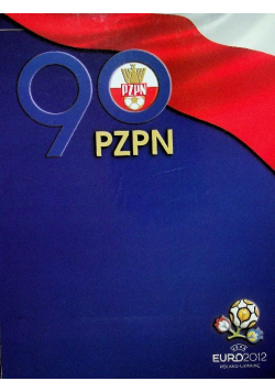 Polski Związek Piłki Nożnej 1919 - 2009