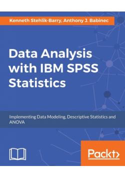 Data Analysis with IBM SPSS Statistics