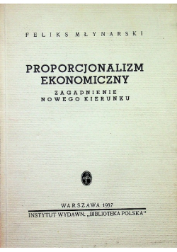Proporcjonalizm ekonomiczny 1937 r.