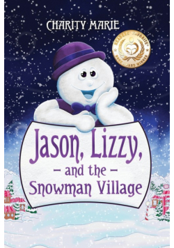 Jason, Lizzy and the Snowman Village