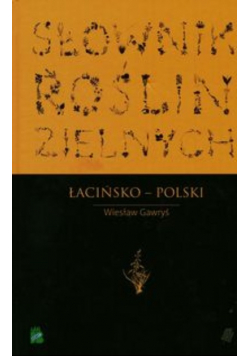 Słownik roślin zielnych łacińsko polski