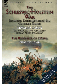 The Schleswig-Holstein War Between Denmark and the German States