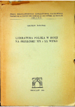 Literatura polska w Rosji na przełomie XIX i XX wieku