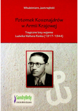 Potomek Kosznajdrów w Armii Krajowej