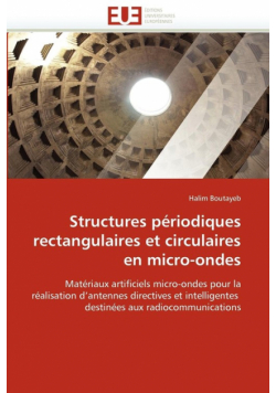 Structures périodiques rectangulaires et circulaires en micro-ondes
