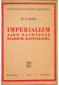 Imperializm jako najwyższe stadium kapitalizmu 1949 r.