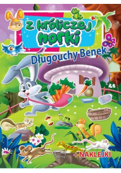 Z króliczej norki. Długouchy Benek ARTI