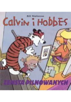 Calvin i Hobbes Zemsta pilnowanych