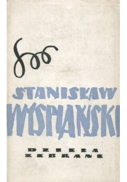 Wyspiański Dzieła zebrane Tom 14 Pisma prozą Juvenilia