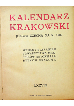 Józefa Czecha kalendarz Krakowski 1909 r.