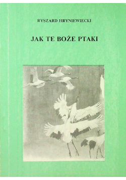 Jak te boże ptaki