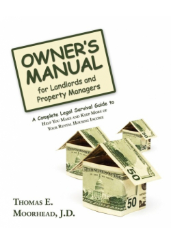 Owner's Manual for Landlords and Property Managers