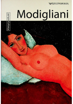Klasycy sztuki Tom 24 Modigliani