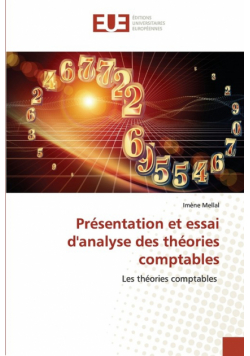Présentation et essai d'analyse des théories comptables
